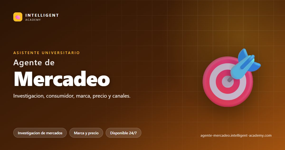 Agente Universitario de Mercadeo — Intelligent Academy